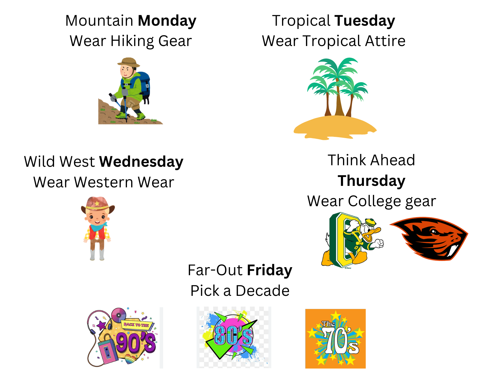 adventure spirit week hiking monday tropical tuesday western wednesday think ahead thursday far out friday